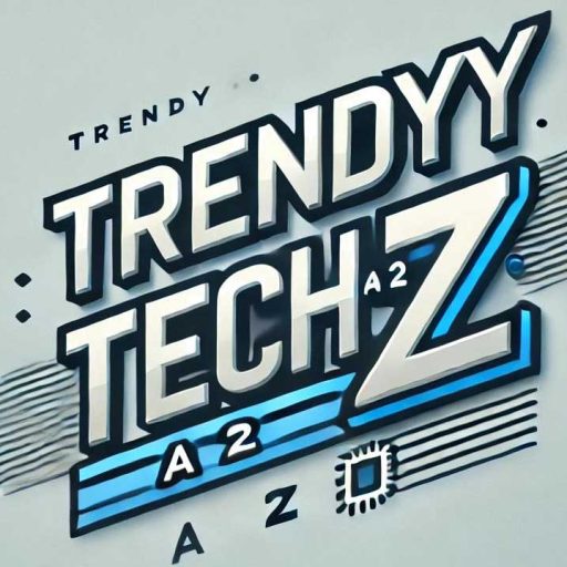 Trendy Tech A2Z